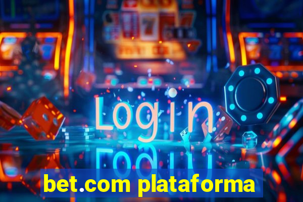 bet.com plataforma